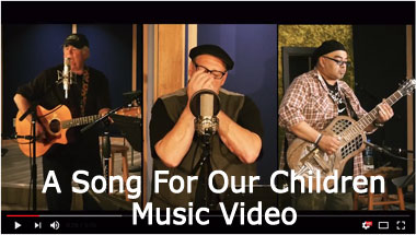Music Video of "A Song For Our Children"
